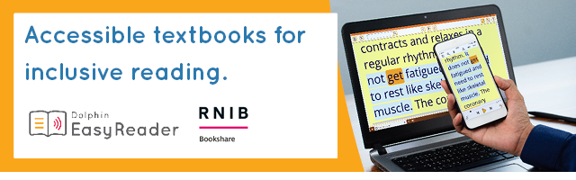 Accessible Textbooks for Inclusive Reading. With Dolphin EasyReader and RNIB Bookshare.