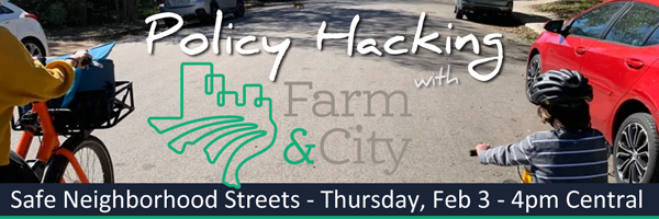 Policy Hacking with Farm&City