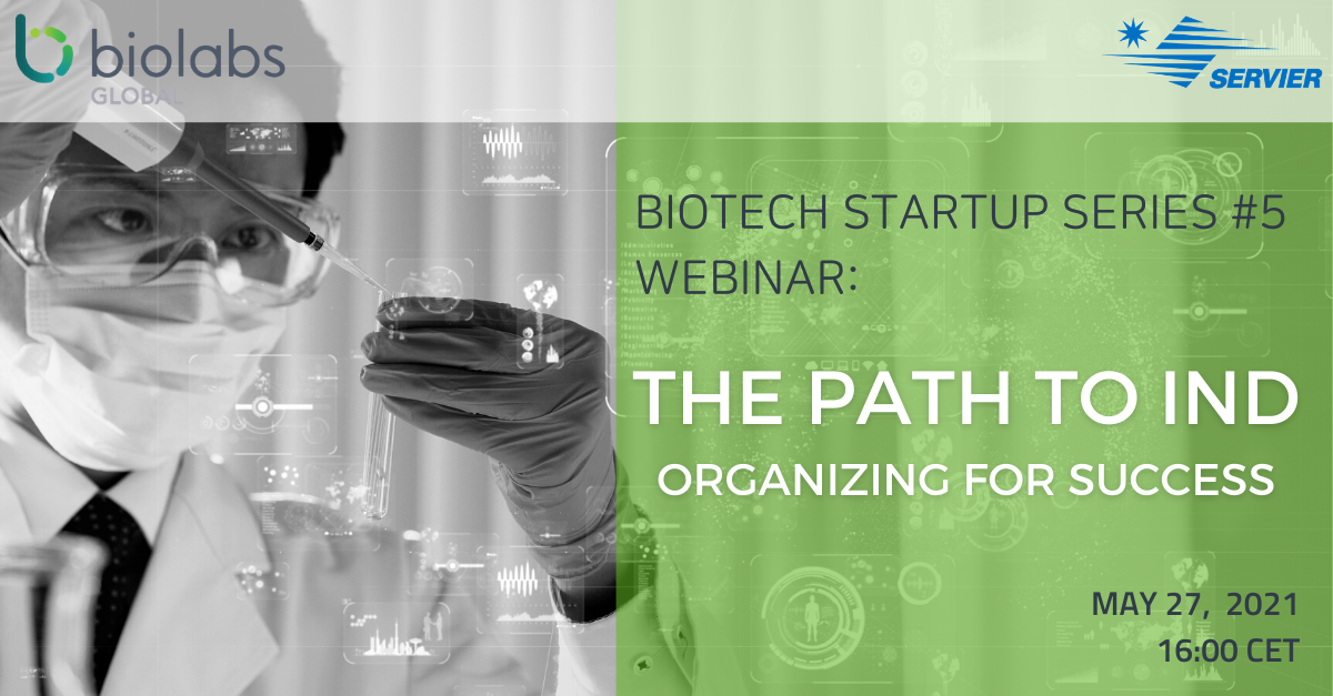 Biotech Startup Series: The Path to IND