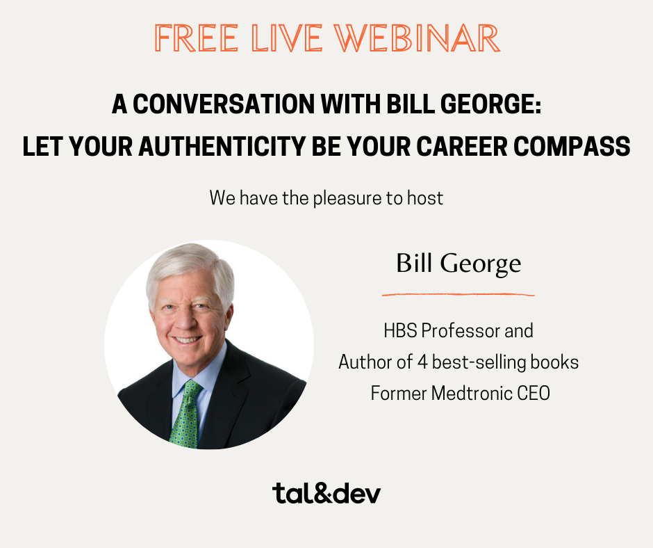 [Free Webinar]A Conversation with Bill George: Leadership, Authenticity and Career