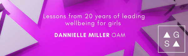 In the final webinar of our Mental Health and Wellbeing series, Dannielle Miller OAM, best-selling author and teen educator and media commentator, shares her experiences and expertise from the past 20 years of leading wellbeing development for adolescent g