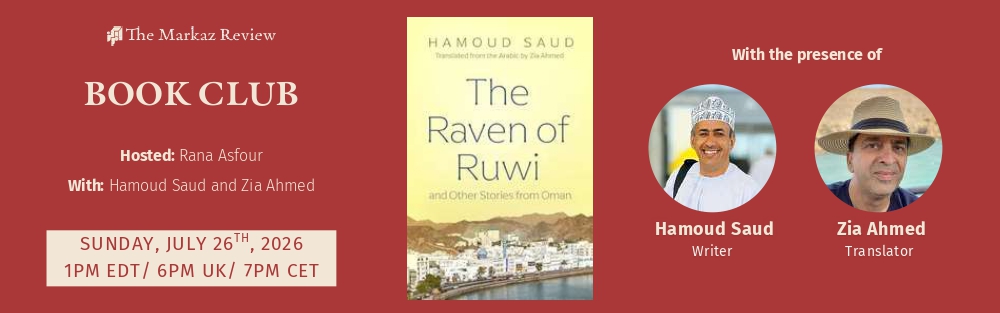 TMR Book Club Discusses "The Raven of Ruwi and Other Stories from Oman" by Hamoud Saud, translated by Zia Ahmed
