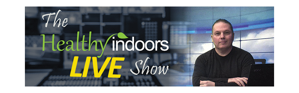 Healthy Indoors' weekly, interactive online show.