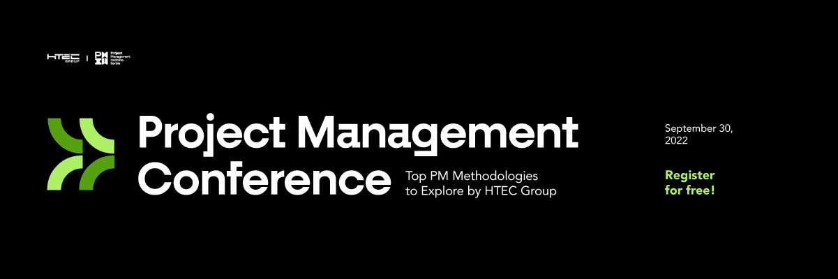 PM Conference by HTEC Group / Leaning on Agile – Top PM Methodologies to Explore 