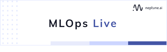 MLOps Live Event