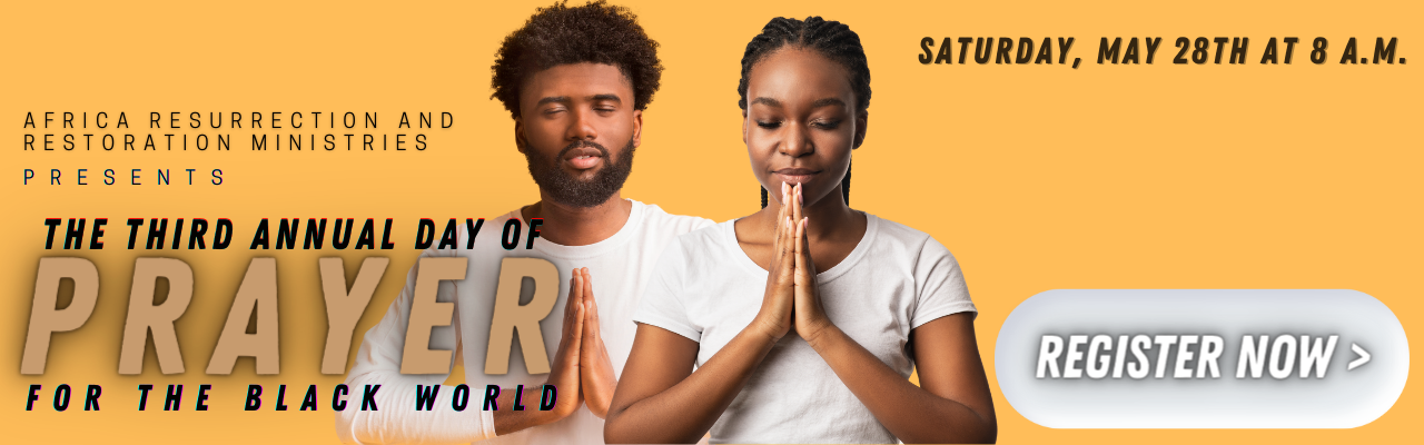 ARRM Presents Third Annual Prayer for the Black World