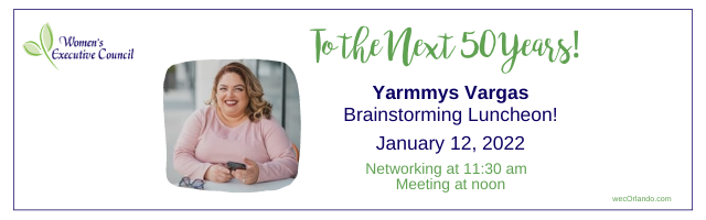 Join our newly elected President, Yarmmys Vargas as she leads a brainstorming session to take WEC into the next 50 years. Come motivated and ready to think outside the box!