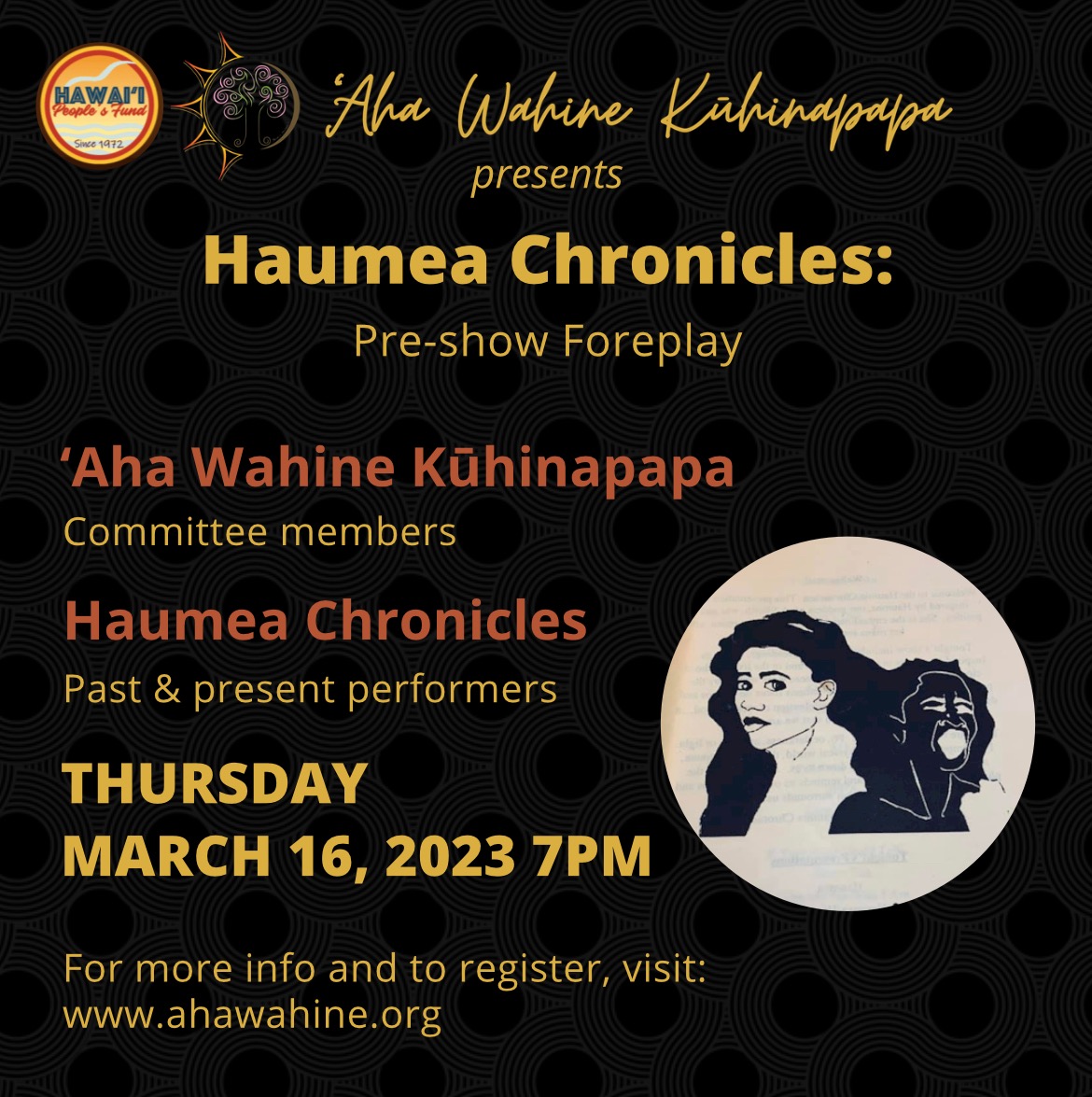 Foreplay - 'Aha Wahine Kūhinapapa and the Haumea Chronicles cast preview what is to come on March 26 & 27. Join the conversation!