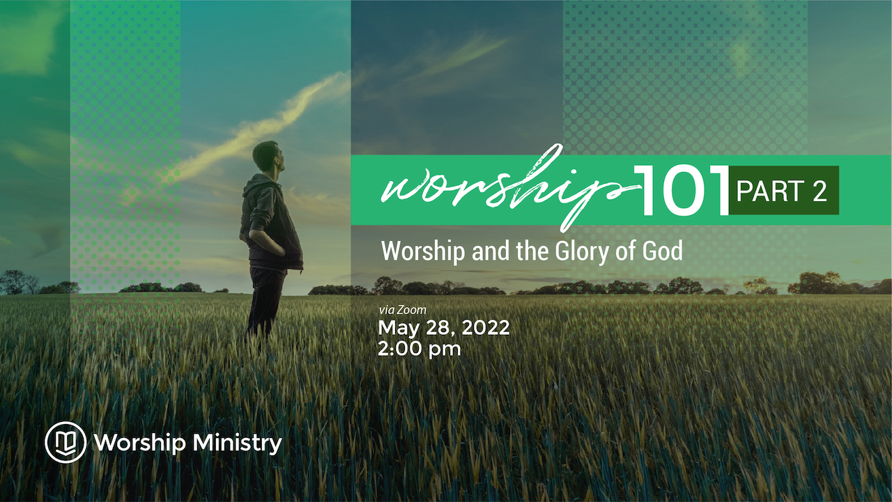Worship and the Glory of God