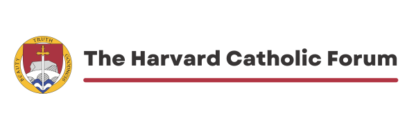 The Harvard Catholic Forum