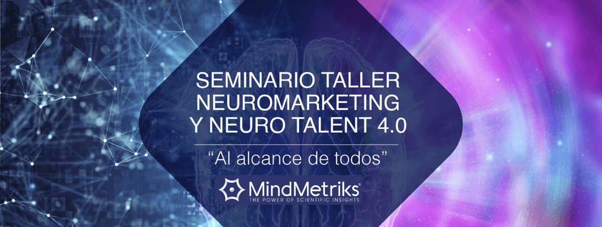 Seminario Taller Neuromarketing y Neuro Talent 4.0 - Al alcance de todos - 