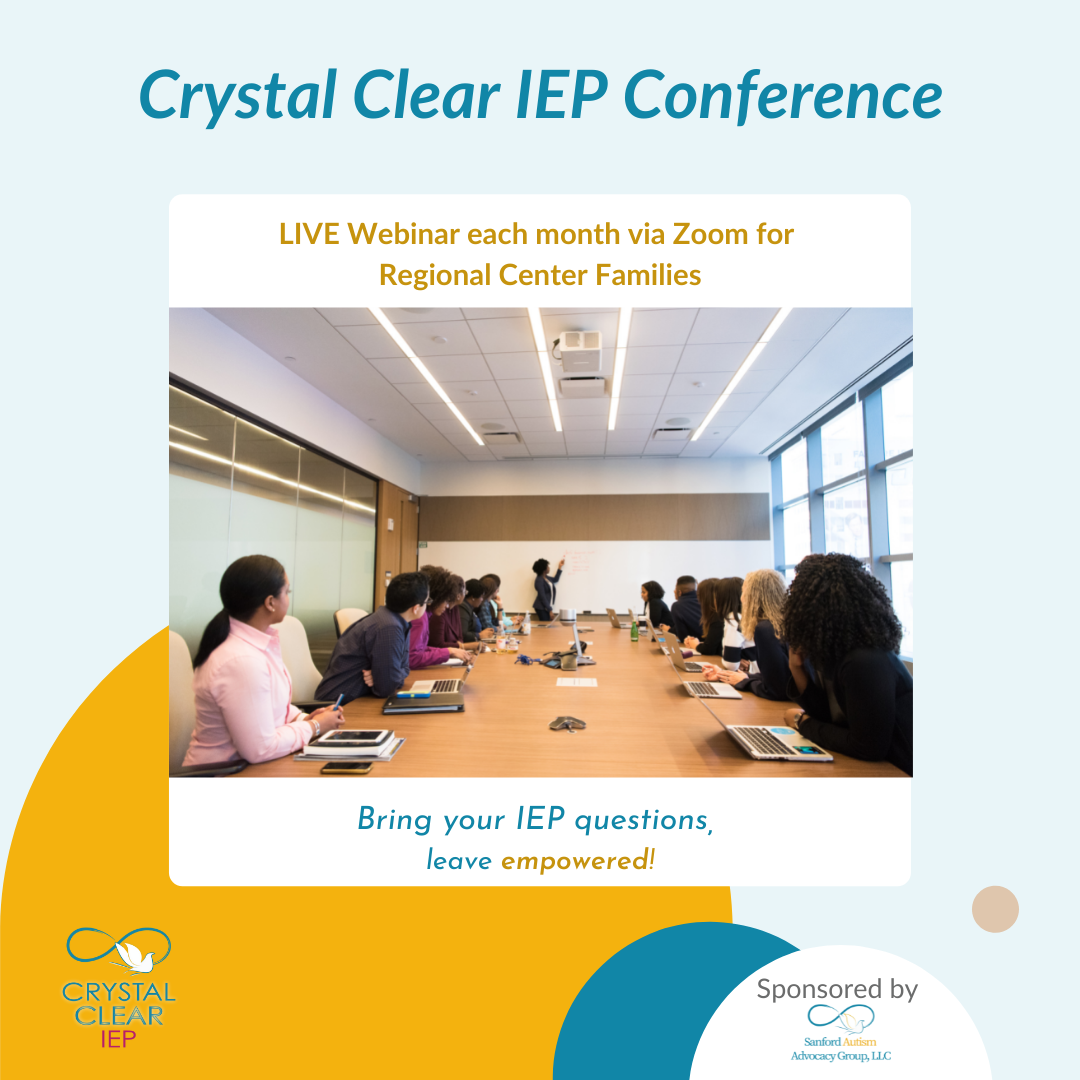 Crystal Clear IEP Conference for Regional Center Families