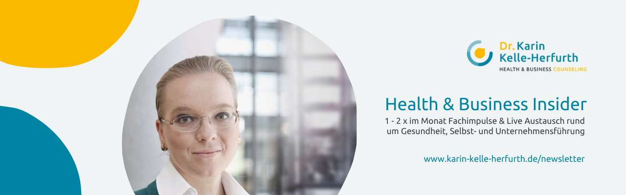 Der Banner zeigt ein Porträtfoto von Dr. Karin Kelle-Herfurth mit Logo und Hinweis auf "Health & Business Insider und Live-Online-Dialoge"